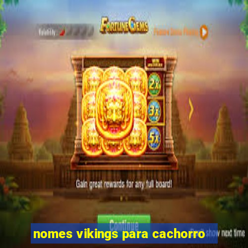 nomes vikings para cachorro